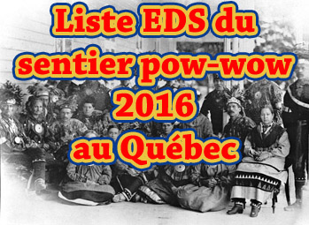 Liste EDS 2014 des pow-wow au Québec